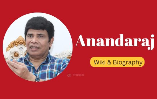 Anandaraj Wiki, Biography, Age, Wife, Family, Education, Height, Weight ...